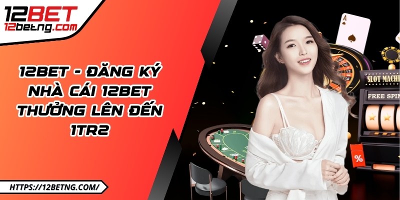12bet anh dai dien